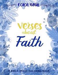 Color Bible: Verse about Faith: A Bible Verse Coloring Book