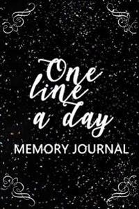 One Line a Day Memory Journal: 5 Years of Memories, Blank Date No Month, 6 X 9, 365 Lined Pages