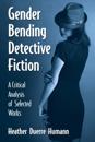 Gender Bending Detective Fiction