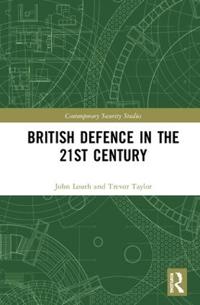British Defence in the 21st Century