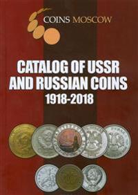 Catalog of USSR and Russian coins 1918-2018 / Katalog Monet SSSR i Rossii 1918-2018 godov CoinsMosco