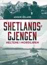 Shetlandsgjengen; heltene i Nordsjøen
