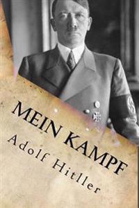 Mein Kampf: The Official, Unabridged Version