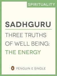 Three Truths of Well Being