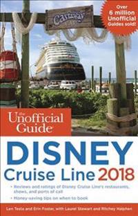 The Unofficial Guide Disney Cruise Line 2018