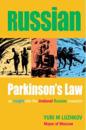 Russian Parkinson's Law