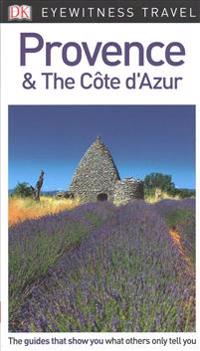 DK Eyewitness Travel Guide Provence & the Cote D'Azur