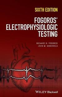 Electrophysiologic Testing, 6th Edition
