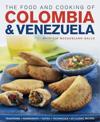 Food and Cooking of Colombia and Venezuela