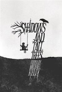 Shadows & Tall Trees 7