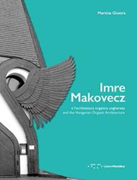 Imre makovecz - and the hungarian organic architecture