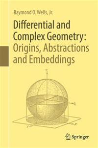 Differential and Complex Geometry