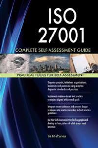 ISO 27001 Complete Self-Assessment Guide