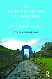 The Fortifications of Pompeii and Ancient Italy