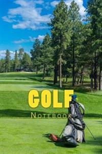 Golf: Notebook 150 Lined Pages