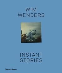Wim wenders - instant stories