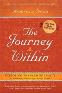 The Journey Within: Exploring the Path of Bhakti