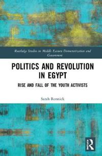 Politics and Revolution in Egypt