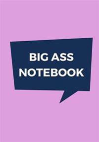 Big Ass Notebook: 500 Pages, Extra Large Notebook, Journal, Diary, Ruled, Fairy Tale Pink, Soft Cover (7 X 10)