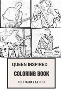 Queen Inspired Coloring Book: British Rock Opera and Progressive Rock Freddie Mercury and Brian May Inspired Adult Coloring Book