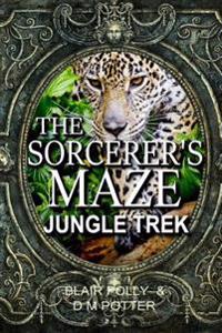 The Sorcerer's Maze Jungle Trek