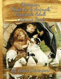Victorian Children & Animals Grayscale Adult Coloring Book: 30 Bonus Special Effects Coloring Pages