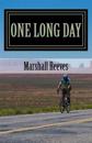 One Long Day: An inside look at Race Across America, "The World's Toughest Bicycle Race"