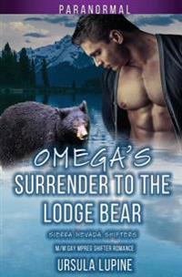 Omega's Surrender to the Lodge Bear: M/M Gay Mpreg Shifter Romance