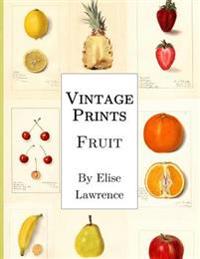 Vintage Prints: Fruit