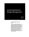 An Introduction to Bridge Management