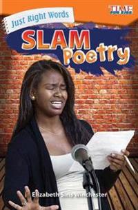 Just Right Words: Slam Poetry (Level 4)