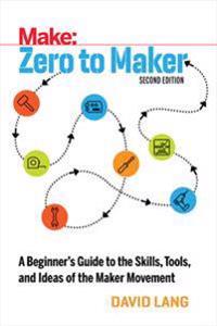 Make:, Zero to Maker