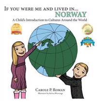 If You Were Me and Lived In... Norway: A Child's Introduction to Cultures Around the World