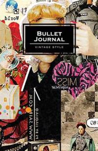 Bullet Journal Vintage Style: Vintage Journal - 130 Dot Grid Pages - High Inspiring Creative Design Idea