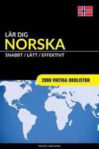 Lar Dig Norska - Snabbt / Latt / Effektivt: 2000 Viktiga Ordlistor