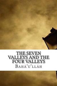 The Seven Valleys and the Four Valleys