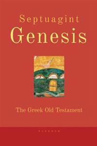 Septuagint Genesis: The Greek Old Testament