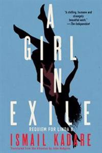 A Girl in Exile: Requiem for Linda B.