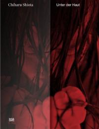 Chiharu Shiota: Under the Skin
