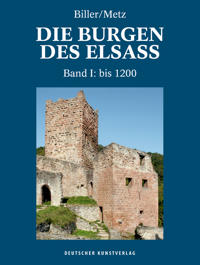 Die Burgen des Elsass. Geschichte und Architektur. Band I
