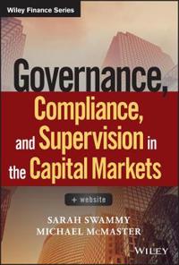 Governance, Compliance, and Supervision in the Capital Markets