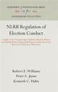 NLRB Regulation of Election Conduct