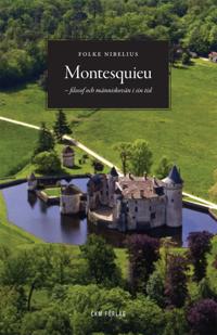 Montesquieu, filosof och människovän i sin tid