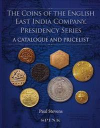 The Coins of the English East India Company