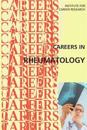Careers in Rheumatology: Doctors Treating Arthritis and Autoimmune Diseases