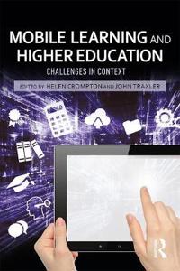 Mobile Learning and Higher Education: Challenges in Context