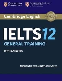 Cambridge English IELTS 12 General Training with Answers