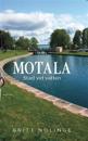 Motala : stad vid vatten