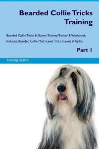 Bearded Collie Tricks Training Bearded Collie Tricks & Games Training Tracker & Workbook. Includes