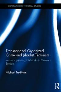 Transnational organized crime and jihadist terrorism - russian-speaking net